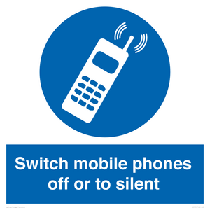 Switch mobile phones off or to silent